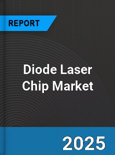 Diode Laser Chip Global Market
