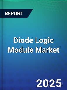 Diode Logic Module Market