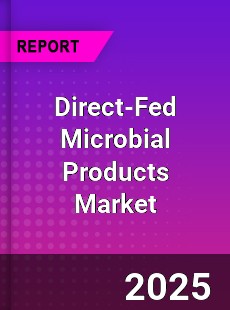 Direct Fed Microbial Products Global and China Top Players Market