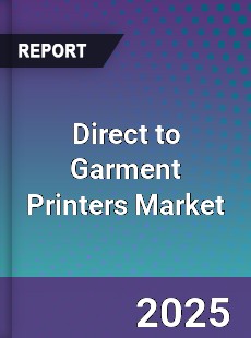 Global Direct to Garment Printers Market