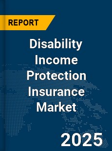 Global Disability Income Protection Insurance Market