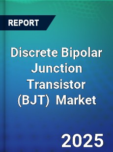 Global Discrete Bipolar Junction Transistor Industry