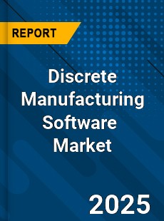 Global Discrete Manufacturing Software Market