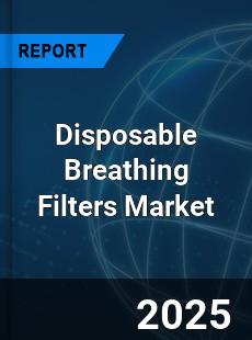 Global Disposable Breathing Filters Industry