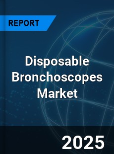 Global Disposable Bronchoscopes Market