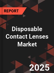 COVID 19 Outbreak Global Disposable Contact Lenses Industry
