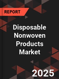 Global Disposable Nonwoven Products Market