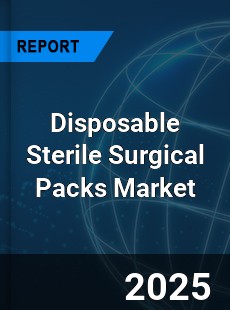 Global Disposable Sterile Surgical Packs Industry