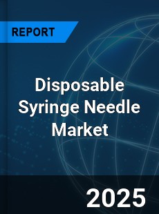 Global Disposable Syringe Needle Industry
