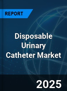 Disposable Urinary Catheter Market