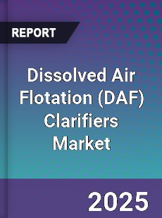Global Dissolved Air Flotation Clarifiers Market