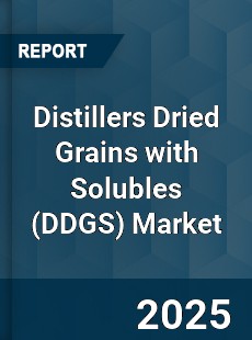 Global Distillers Dried Grains with Solubles Market