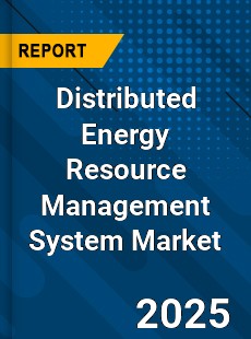 COVID 19 Outbreak Global Distributed Energy Resource Management System Industry