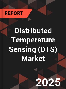 COVID 19 Outbreak Global Distributed Temperature Sensing Industry