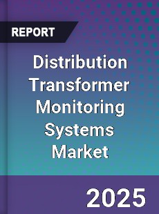 Global Distribution Transformer Monitoring Systems Industry