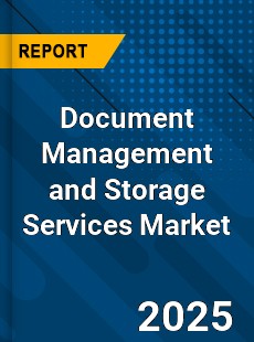 Global Document Management and Storage Services Market