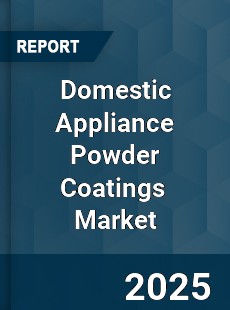 Global Domestic Appliance Powder Coatings Industry