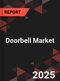 COVID 19 Outbreak Global Doorbell Industry