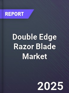 Global Double Edge Razor Blade Market