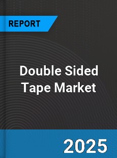 Global Double Sided Tape Market