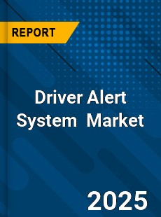 Global Driver Alert System Market