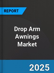 Global Drop Arm Awnings Market