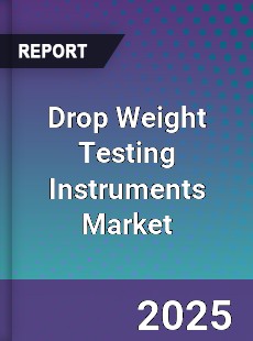 Global Drop Weight Testing Instruments Market