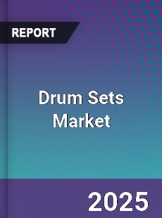 Global Drum Sets Market