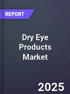 Global Dry Eye Products Market