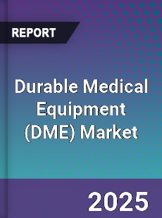 Global Durable Medical Equipment Market