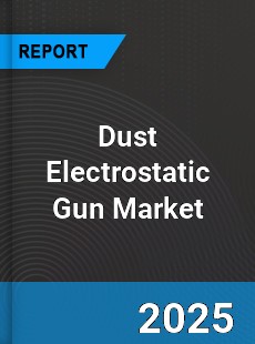 Global Dust Electrostatic Gun Market