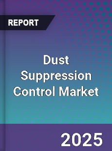 Global Dust Suppression Control Market