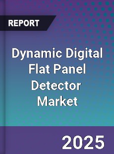 Dynamic Digital Flat Panel Detector Global and China Top Players Market