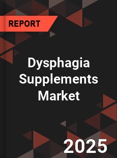 COVID 19 Outbreak Global Dysphagia Supplements Industry