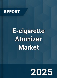 Global E cigarette Atomizer Market