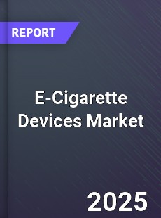 Global E Cigarette Devices Industry