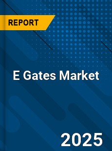 COVID 19 Outbreak Global E Gates Industry