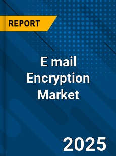 Global E mail Encryption Market