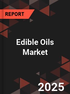 COVID 19 Outbreak Global Edible Oils Industry