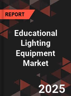 Educational Lighting Equipment Global and China Top Players Market