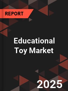 Educational Toy Market