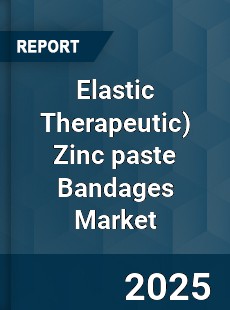 Global Elastic Therapeutic Zinc paste Bandages Industry