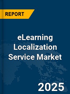 Global eLearning Localization Service Market