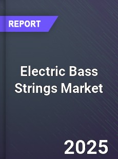 Global Electric Bass Strings Market