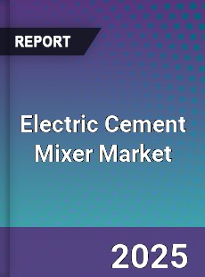 Electric Cement Mixer Market
