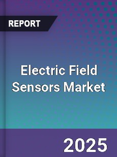 Global Electric Field Sensors Market