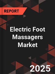 Global Electric Foot Massagers Market