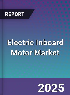 Electric Inboard Motor Market