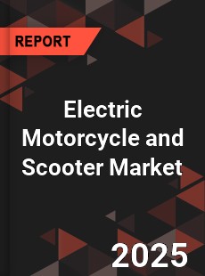 Global Electric Motorcycle and Scooter Market