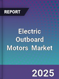 Global Electric Outboard Motors Industry